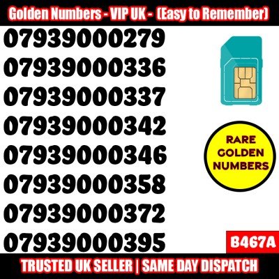 GOLD EASY MOBILE NUMBER MEMORABLE PLATINUM VIP UK PAY AS YOU GO SIM LOT B467A