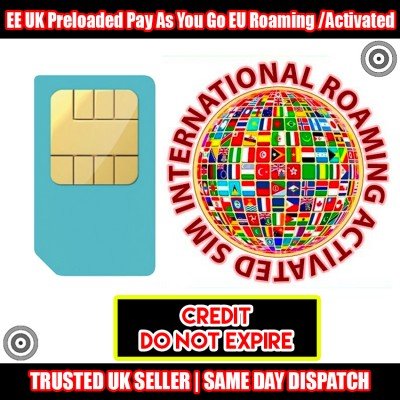 EE UK Preloaded Pay As You Go EU Roaming /Activated Travel Sim Card